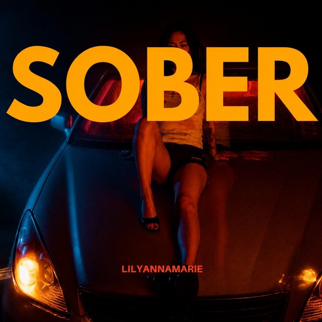 Album cover for SOBER by LilyannaMarie.